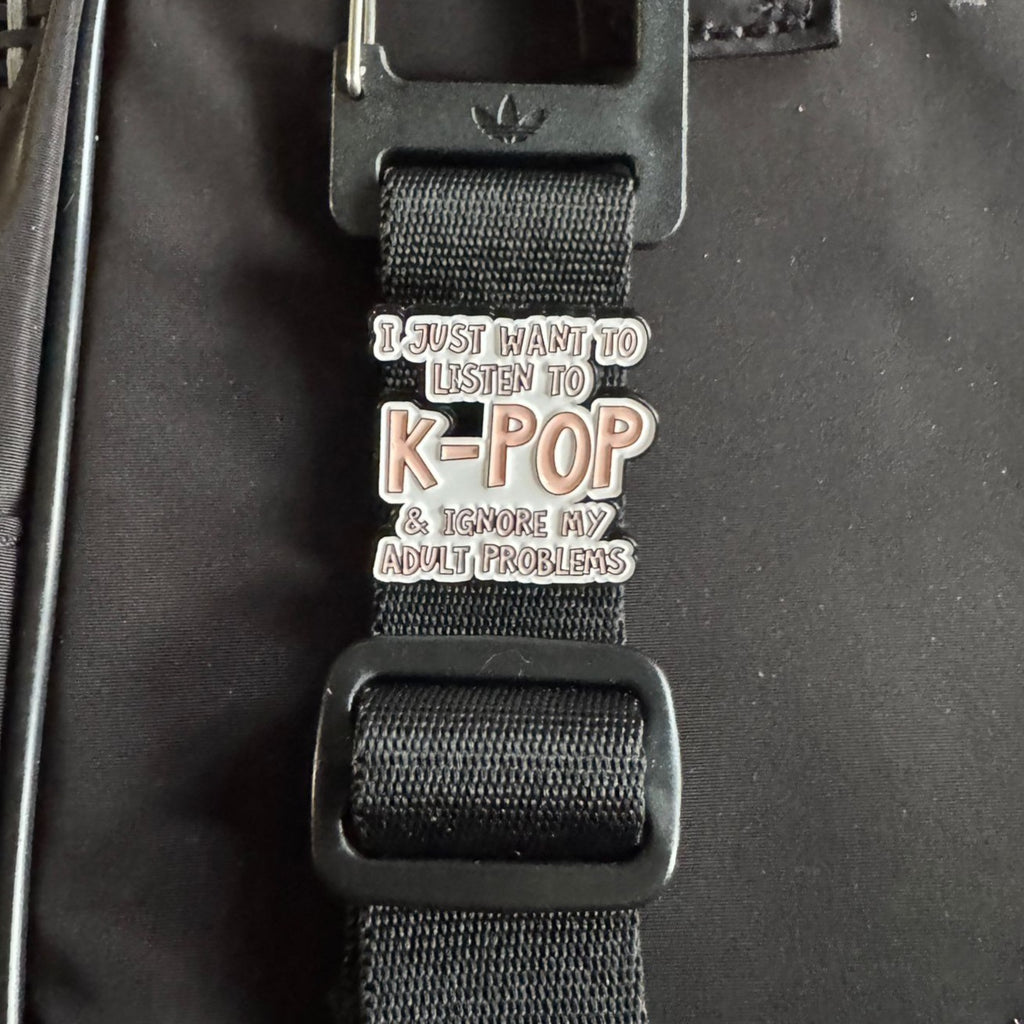 K-Pop Adult Problems Pin Badge