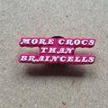 Slogan - Braincells Crocs Charm Pick 'N' Mix