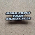 Slogan - Braincells Crocs Charm Pick 'N' Mix