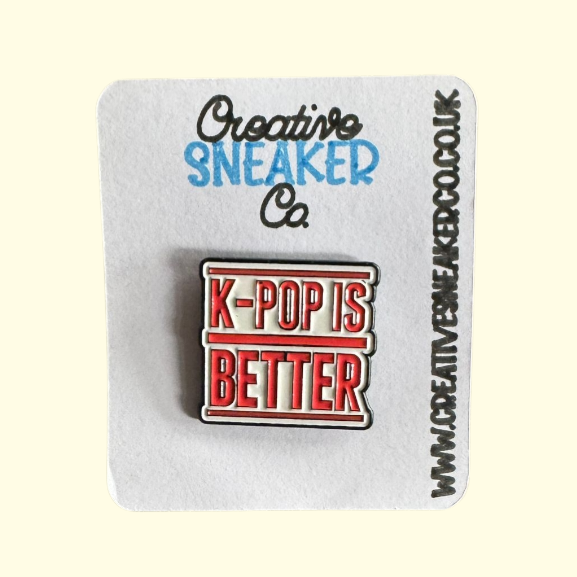 K-Pop Better Pin Badge