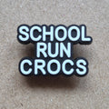 Slogan - School Run Crocs Charm Pick 'N' Mix
